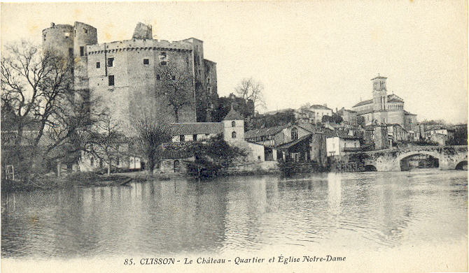 (44 - Loire Atlantique) Clisson - Le Château - Quartier et Eglise Notre-Dame